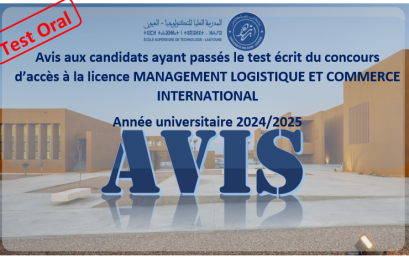 Avis aux candidats ayant passés le test écrit du concours d’accès à la licence MANAGEMENT LOGISTIQUE ET COMMERCE INTERNATIONAL – Année Universitaire 2024/2025