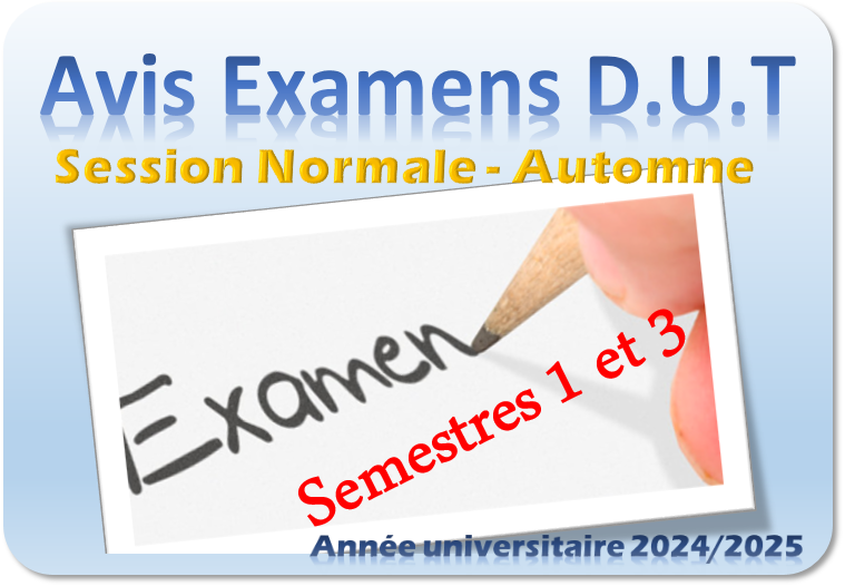 PLANNING DES EXAMENS FINAUX : S1 & S3 SESSION NORMALE D’AUTOMNE ANNEE UNIVERSITAIRE 2024/2025