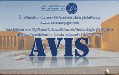 À l’attention des candidats admis via la plateforme www.cursussup.gov.ma Inscriptions aux Diplômes Universitaires de Technologie (DUT) Sous réserve d’accréditation Année universitaire 2025-2026